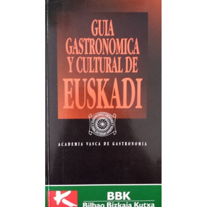 Guía gastronómica y cultural de Euskadi